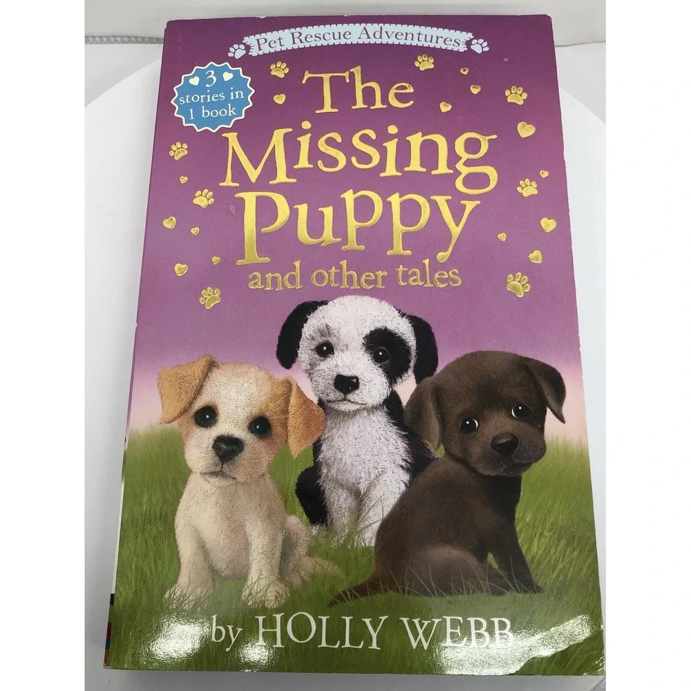 The Missing Puppy and other Tales Pet Rescues, Holly Webb paperback 3 Books in 1